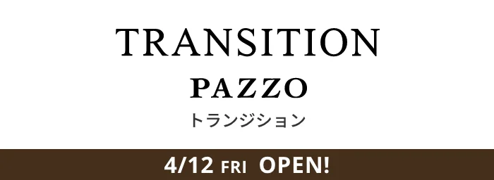 トランジション 4/12 FRI OPEN