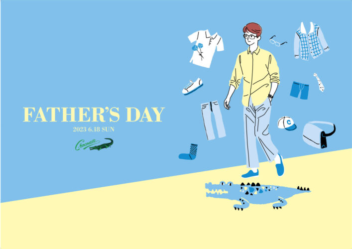 クロコダイルのFATHER’S DAY