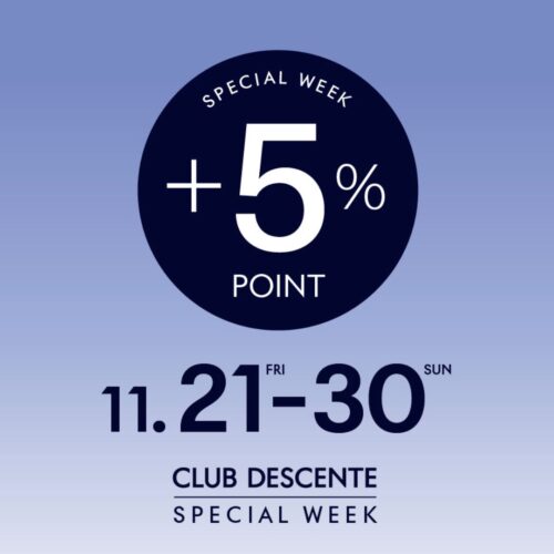 CLUB DESCENTE SPECIAL WEEK