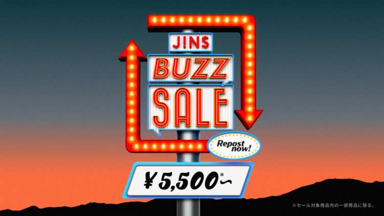 \JINS BUZZ SALE 第一弾実施中 !/