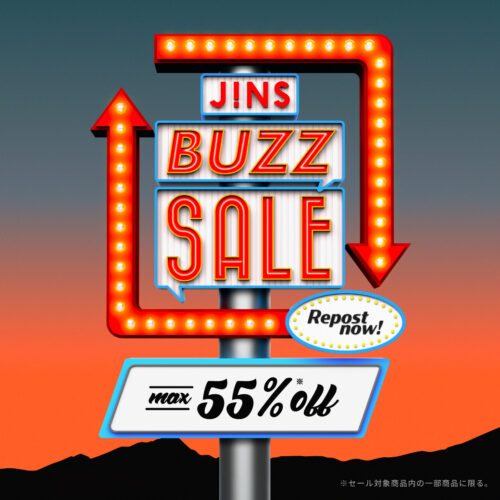 ＼JINS BUZZ SALE 第二弾実施中 ！／