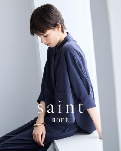 【saint ROPÉ】Debut!!