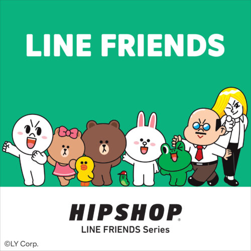【「LINE FRIENDS」と「HIPSHOP」がついに出会った！】